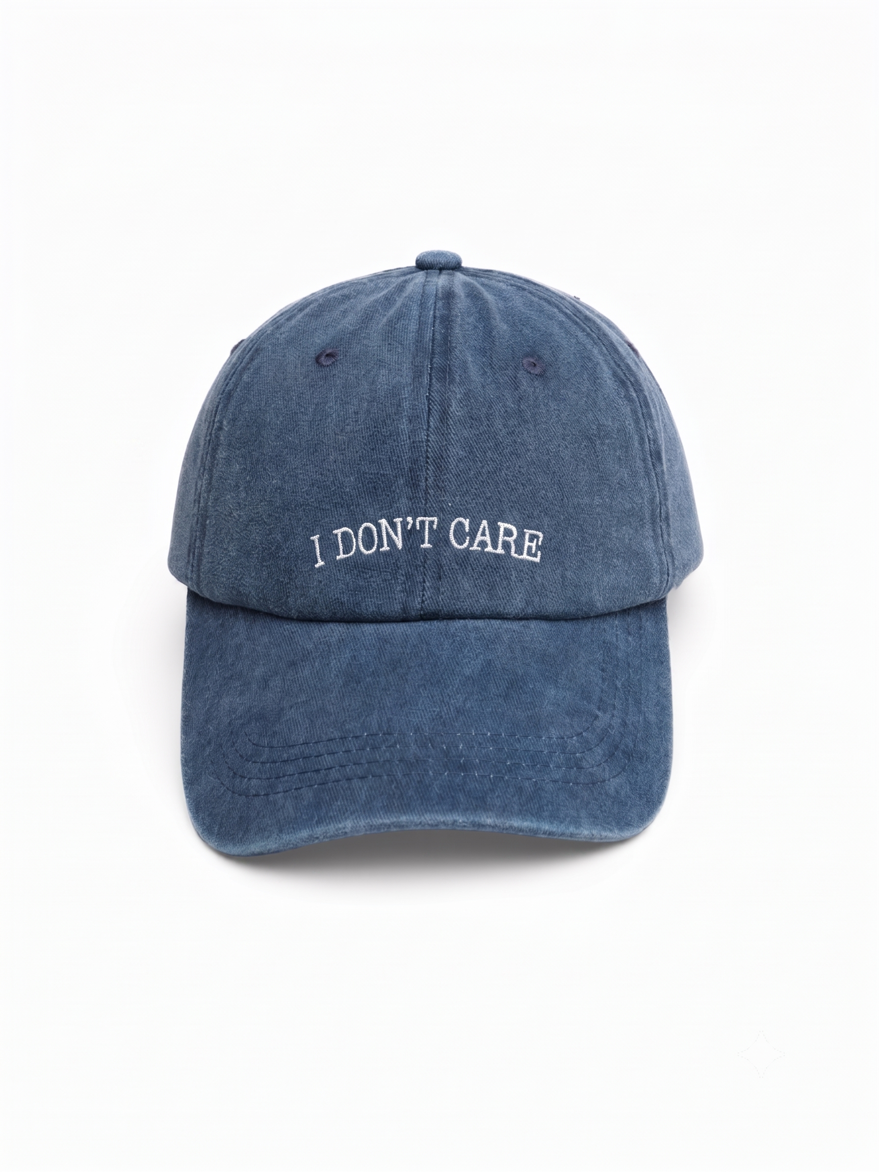 I DON'T CARE